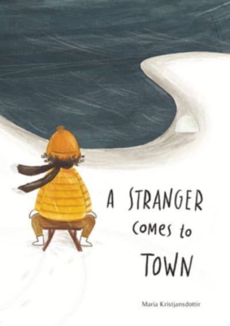 Stranger Comes to Town - Maria Kristjansdottir