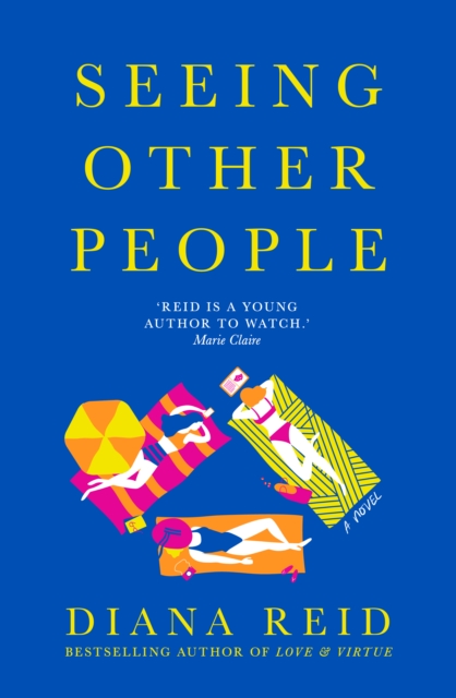 Seeing Other People - Diana Reid