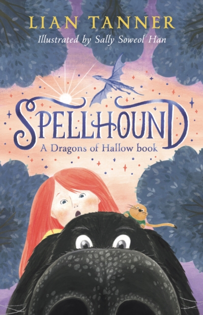 Spellhound: A Dragons of Hallow Book - Lian Tanner