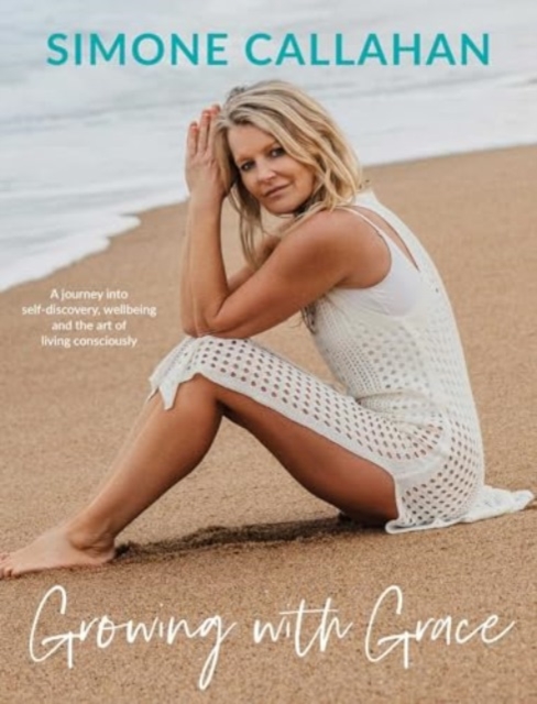 Growing with Grace - Simone Callahan