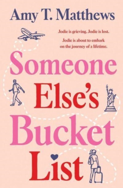 Someone Else's Bucket List - Amy T Matthews