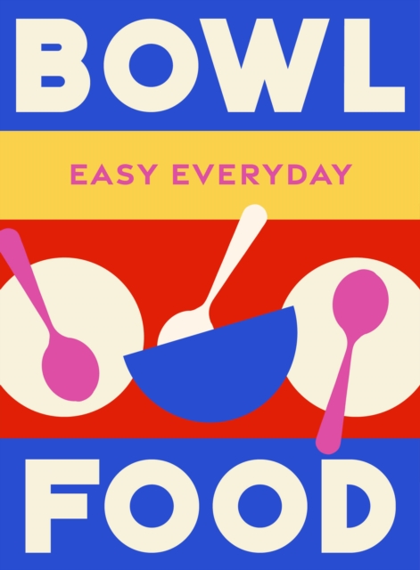 Bowl Food - 
