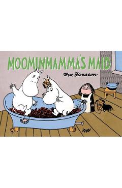Poza produsului Moominmamma's Maid - Tove Jansson