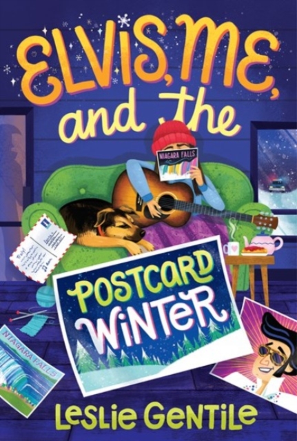 Elvis, Me, and the Postcard Winter - Leslie Gentile