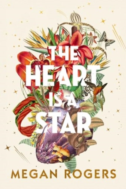 Heart is a Star - Megan Rogers