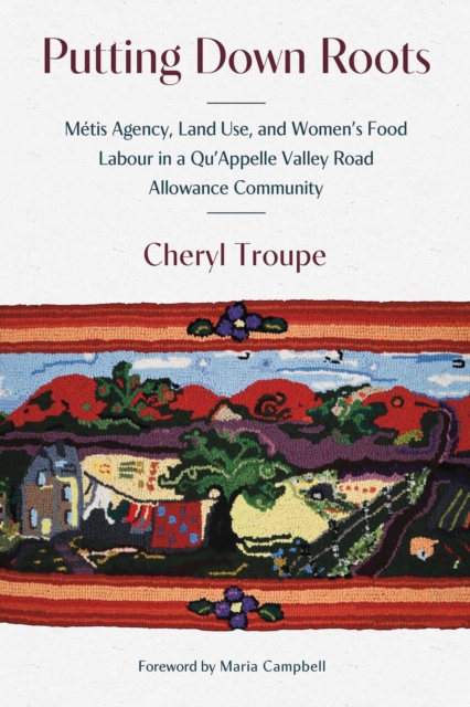Putting Down Roots - Cheryl Troupe