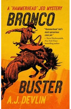 Poza produsului Bronco Buster - A.j. Devlin