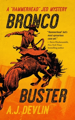 Bronco Buster - A.j. Devlin