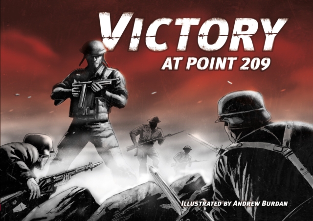 Victory at Point 209 - Andrew Burdan