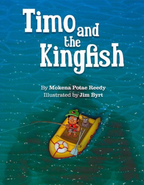 Timo and the Kingfish - Mokena Potae Reedy