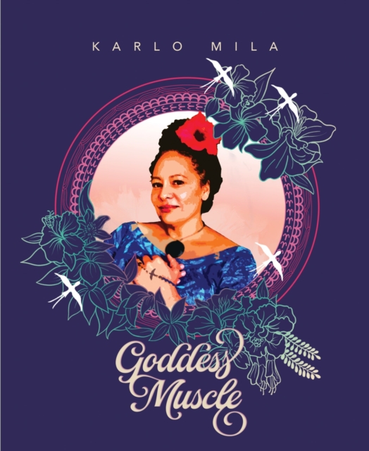 Goddess Muscle - Karlo Mila