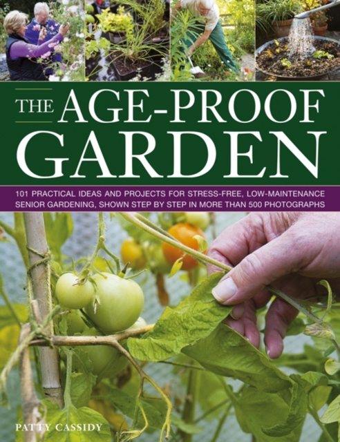 Age Proof Garden - Patty Cassidy