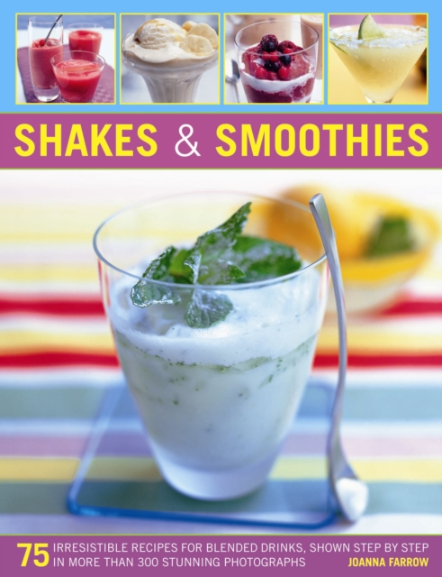 Shakes and Smoothies - Joanna Farrow