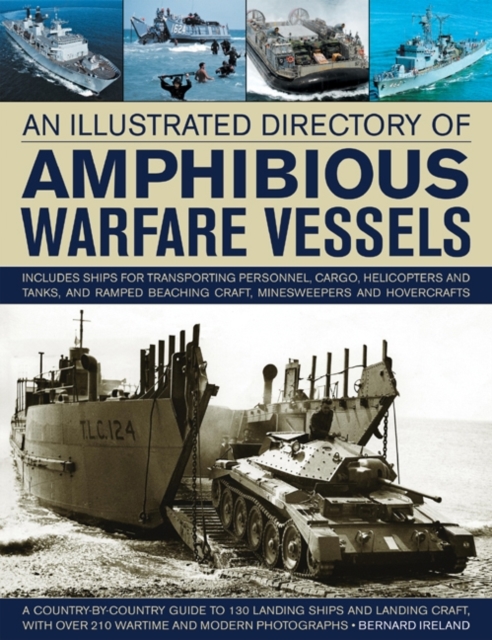 Illustrated Directory of Amphibious Warfare Vessels - Bernard Ireland