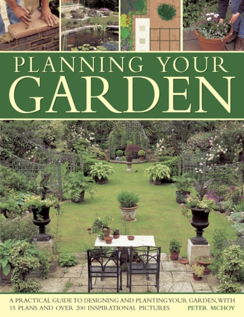 Planning Your Garden - Peter Mchoy