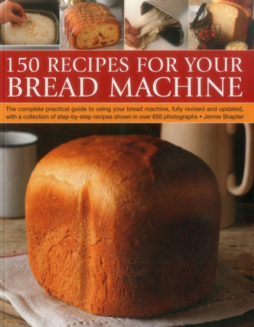 150 Recipes for Your Bread Machine - 