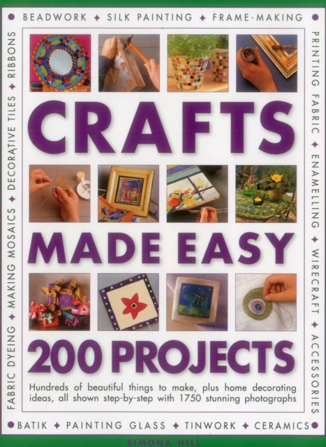 Coperta cărții 'Crafts Made Easy: 200 Projects - Simona Hill'