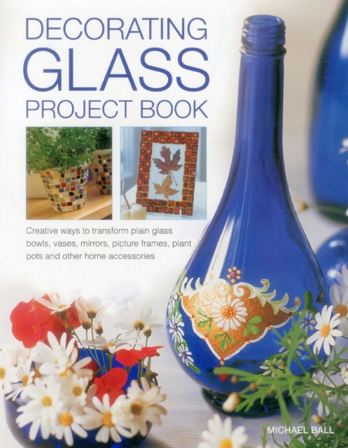 Decorating Glass Project Book - 