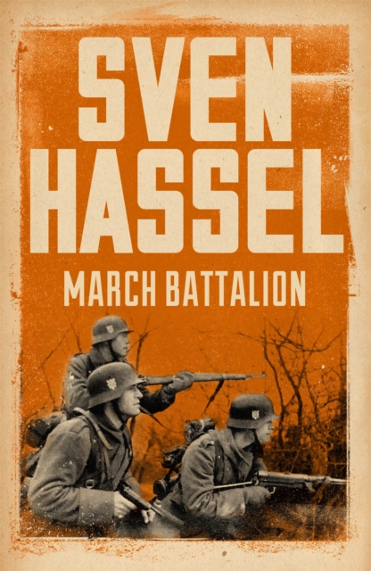 March Battalion - Sven Hassel