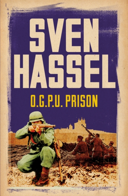 O.G.P.U. Prison - Sven Hassel