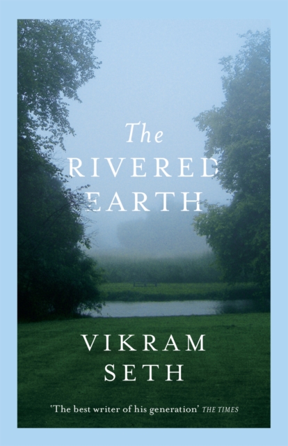 Coperta cărții 'Rivered Earth - Vikram Seth'