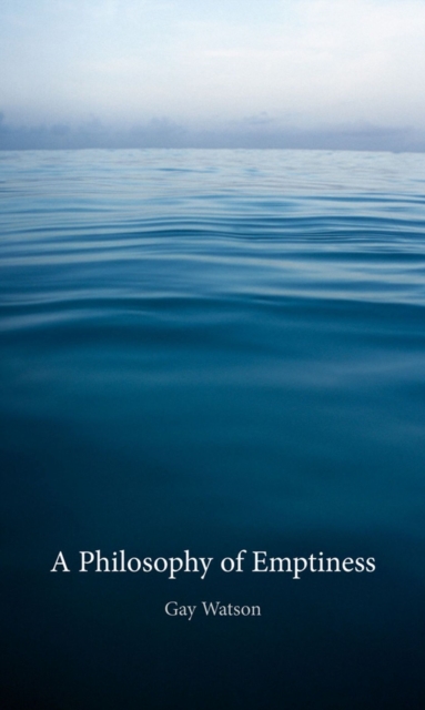 Philosophy of Emptiness - Gay Watson