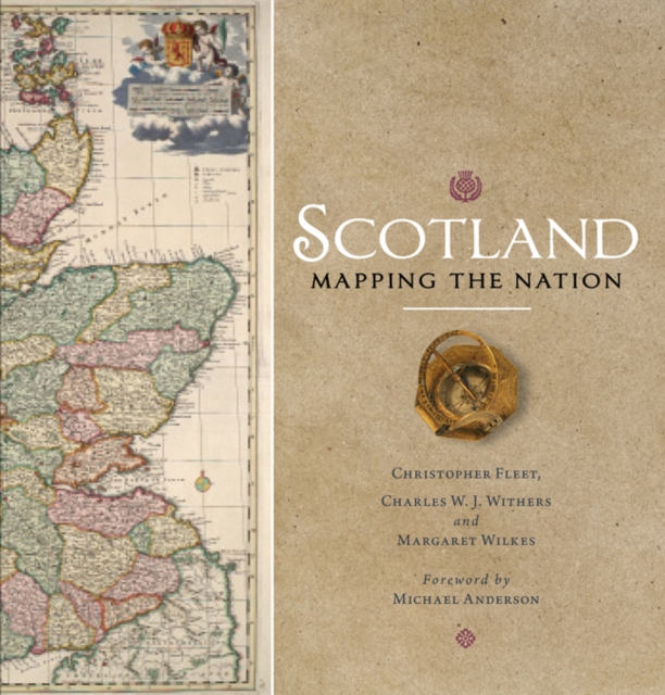 Scotland: Mapping the Nation - Christopher|wilkes Fleet