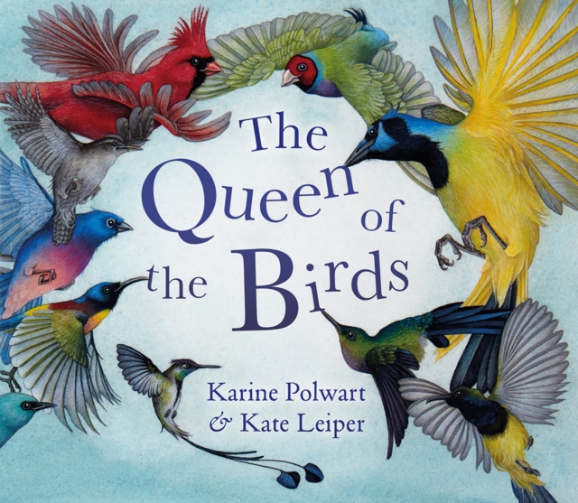 Queen of the Birds - Karine Polwart