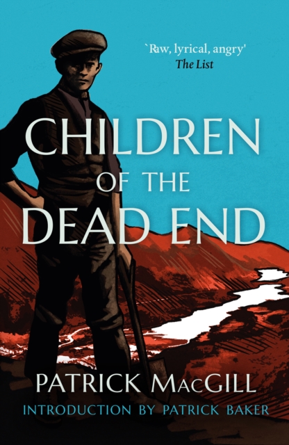 Children of the Dead End - Patrick Macgill