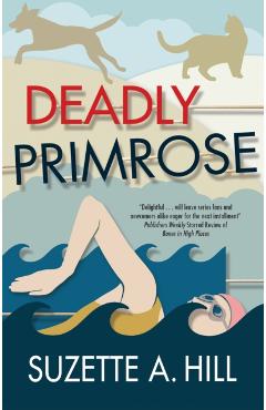 Coperta cărții 'Deadly Primrose - Suzette A. Hill'