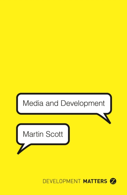 Media and Development - Martin Scott