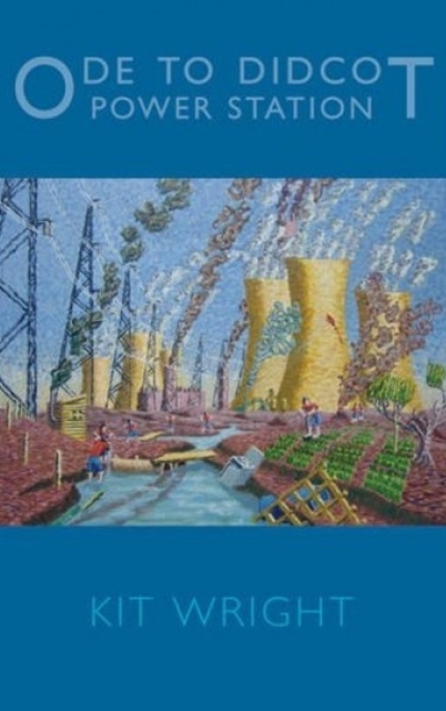 Ode to Didcot Power Station - Kit Wright