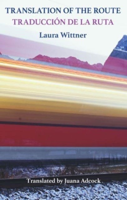 Translation of the Route - Laura Wittner