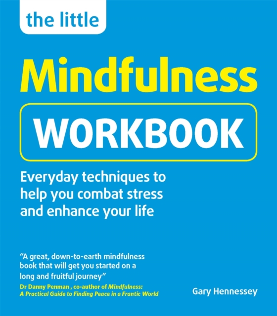 Little Mindfulness Workbook - Gary Hennessey