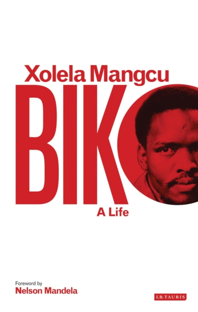 Biko - Xolela Mangcu