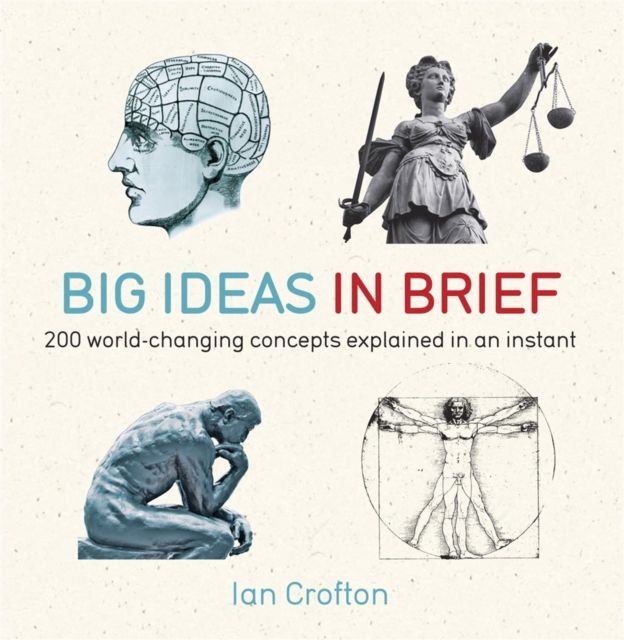 Big Ideas in Brief - Ian Crofton