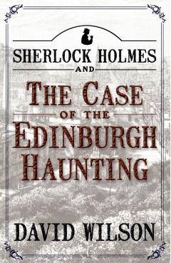 Poza produsului Sherlock Holmes and the Case of the Edinburgh Haunting - David Wilson