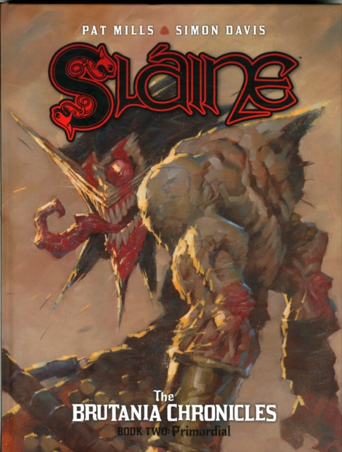 Slaine: The Brutania Chronicles, Book Two - Pat|davis Mills