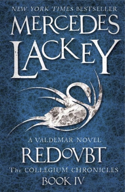Collegium Chronicles, Vol. 4 - Redoubt - Mercedes Lackey