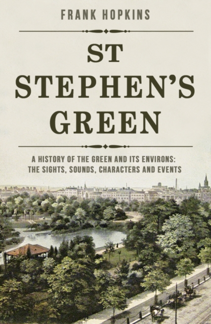 St Stephen's Green - Frank Hopkins
