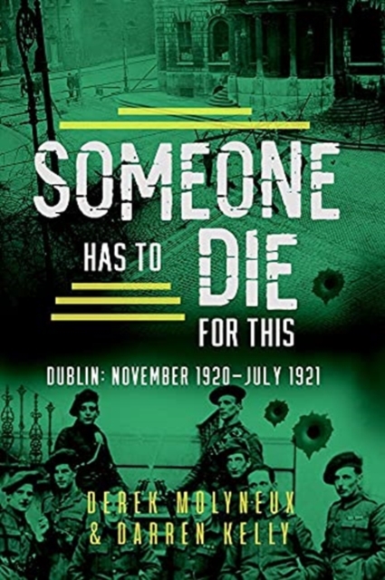 Someone Has to Die for This - Derek|kelly Molyneux