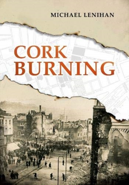Cork Burning - Michael Lenihan
