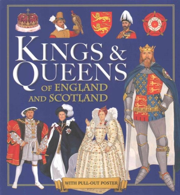 Kings & Queens of England and Scotland - Pamela Egan