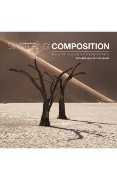Mastering Composition - Richard Garvey-williams