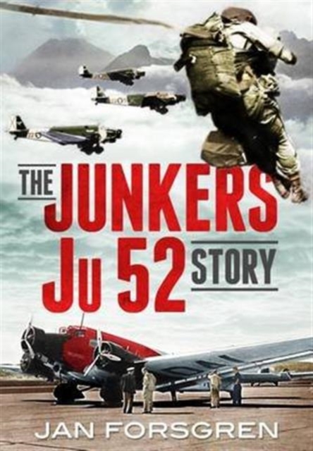 Junkers Ju 52 Story - 