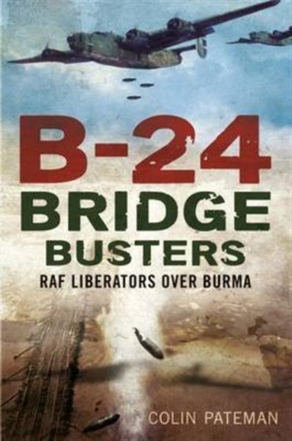 B-24 Bridge Busters - 