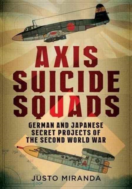 Axis Suicide Squads - Justo Miranda