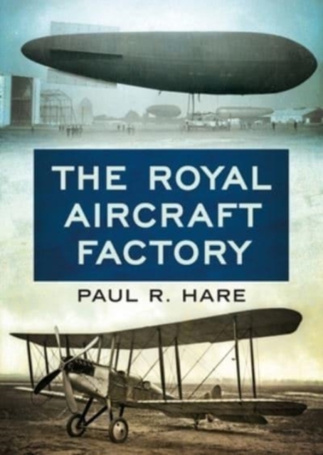 Royal Aircraft Factory - Paul R. Hare