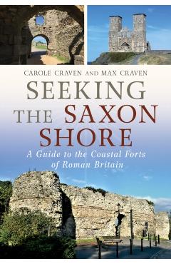 Coperta cărții 'Seeking the Saxon Shore - Maxwell|craven Craven'