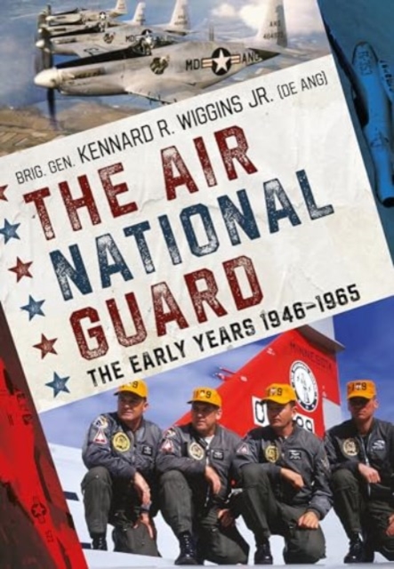 Air National Guard - Brig. Gen. Kennard R. Wiggins Jr.